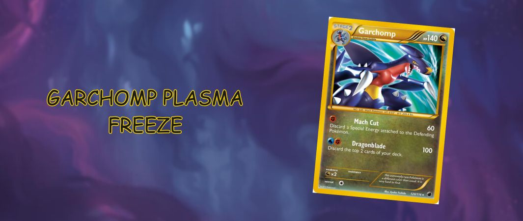 Garchomp plasma freeze